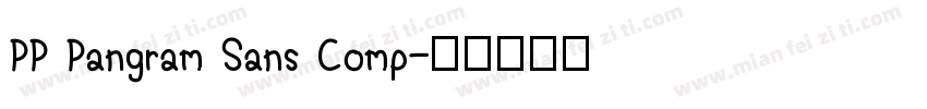 PP Pangram Sans Comp字体转换